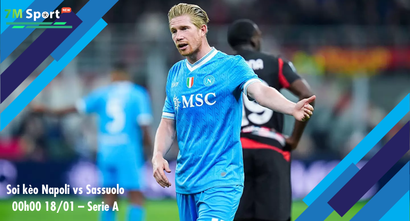 Đội hình dự kiến trước trận Napoli vs Sassuolo